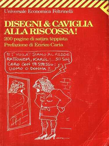 Alla riscossa! 200 pagine di satira teppista