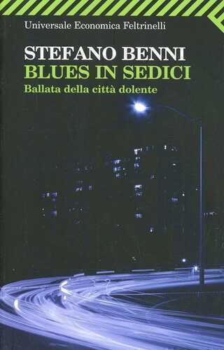 Blues in sedici. Ballata della città dolente