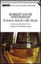 Il dottor Jekyll e mr. Hyde — Robert Louis Stevenson