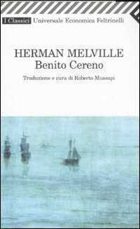 Benito Cereno — Herman Melville