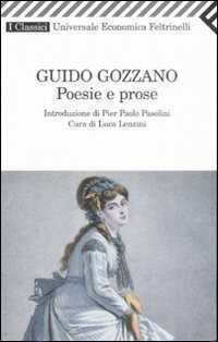 Poesie e prose — Guido Gozzano