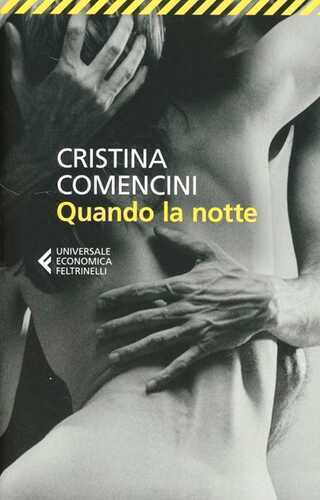 Quando la notte — Cristina Comencini