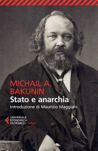 Stato e anarchia — Michail Bakunin