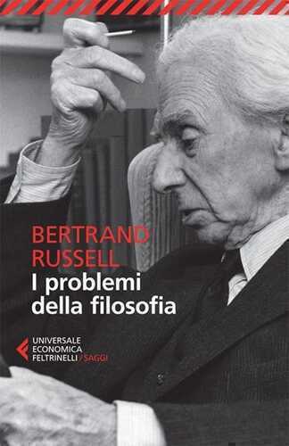 I problemi della filosofia — Bertrand Russell