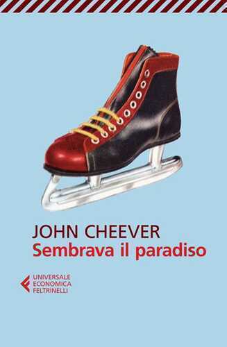 Sembrava il paradiso — John Cheever