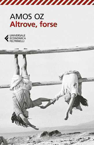 Altrove, forse — Amos Oz