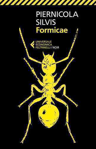 Formicae — Piernicola Silvis