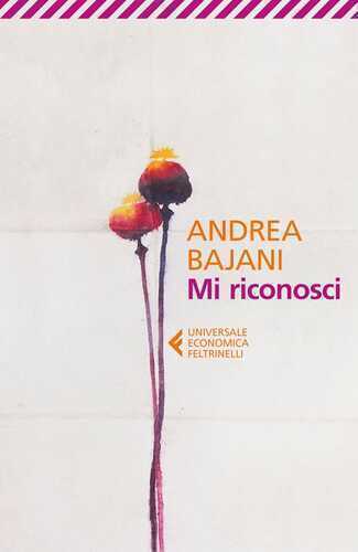 Mi riconosci — Andrea Bajani