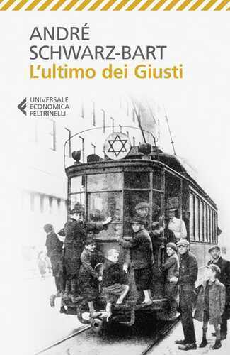L'ultimo dei giusti — Andre Schwarz-Bart