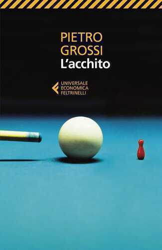L'acchito — Pietro Grossi