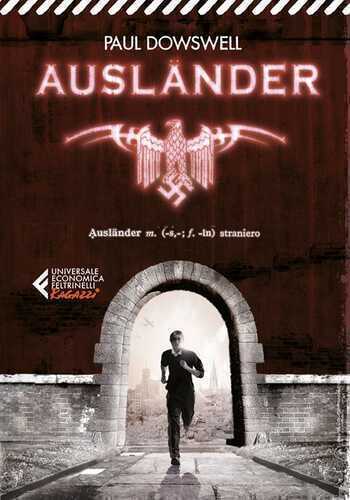 Ausländer. Straniero — Paul Dowswell
