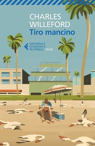Tiro mancino — Charles Willeford