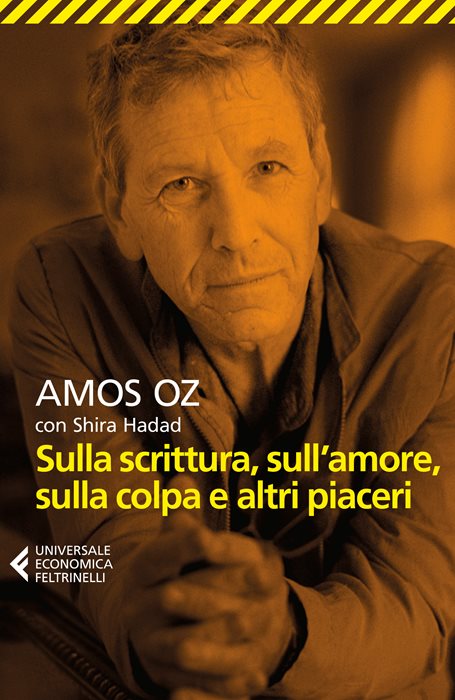Sulla scrittura, sull’amore, sulla colpa e altri piaceri