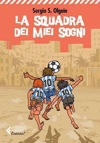 La squadra dei miei sogni
