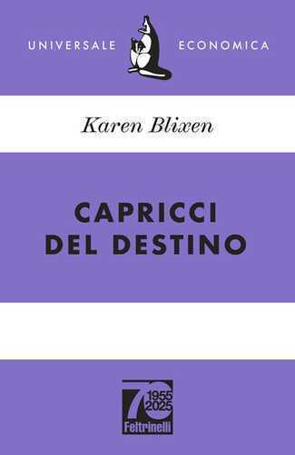 Capricci del destino. Ediz. 70° anniversario