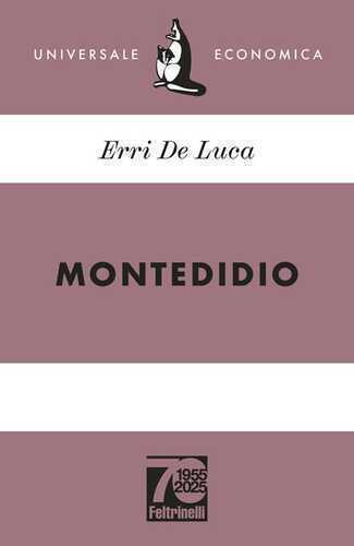 Montedidio. Ediz. 70° anniversario