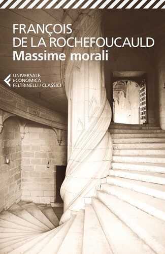 Massime morali — Francois De La Rochefoucauld