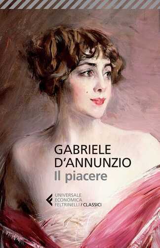 Il piacere — Gabriele D'Annunzio