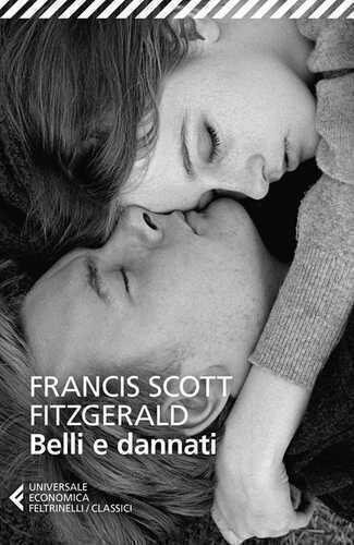 Belli e dannati — Francis Scott Fitzgerald