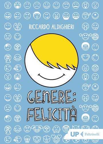 Genere: felicità — Riccardo Aldighieri