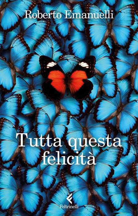 Tutta questa felicità
