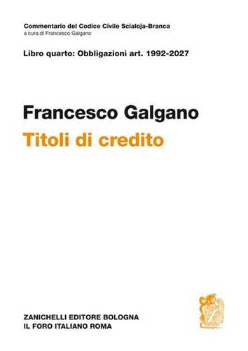 Libro quarto: obbligazioni Artt. 1992-2027. Titoli di credito