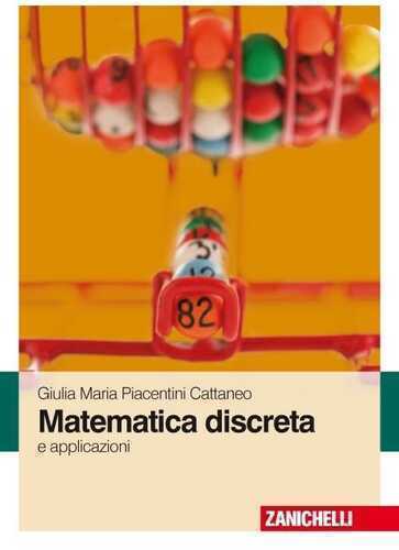 Matematica discreta e applicazioni — Giulia M. Piacentini Cattaneo