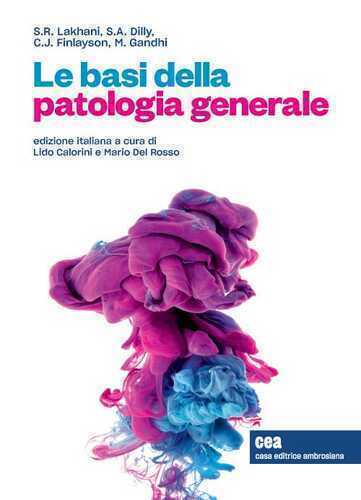 Le basi della patologia generale. Con Contenuto digitale (fornito elettronicamente)