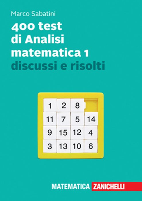 400 test di analisi matematica 1 discussi e risolti. Con e-book