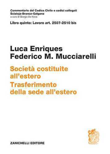 ART. 2507-2510 bis. Società costituite all'estero. Trasferimento della sede all'estero