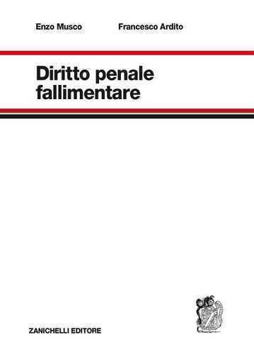 Diritto penale fallimentare — Enzo Musco