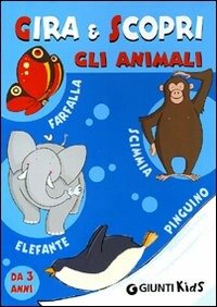 Gli animali. Ediz. illustrata