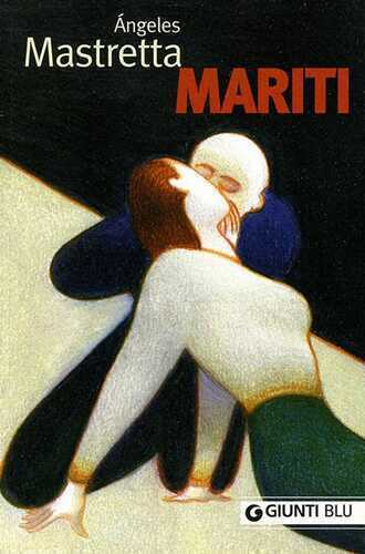 Mariti — Ángeles Mastretta