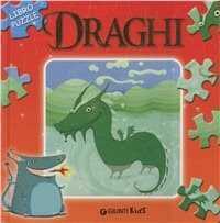 Draghi. Ediz. illustrata