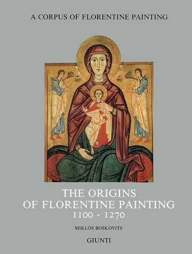 The origins of florentine painting (1100-1270)