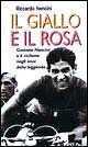 Il giallo e il rosa. Gastone Nencini e il ciclismo negli anni della leggenda