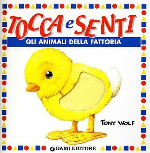 Gli animali della fattoria. Ediz. illustrata