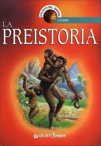 La preistoria — Andrea Bachini