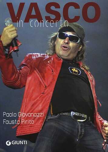 Vasco in concerto — Paolo Giovanazzi