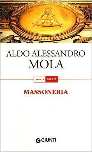 Massoneria — Aldo A. Mola