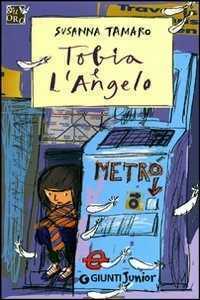 Tobia e l'angelo — Susanna Tamaro