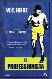 Il professionista — W. C. Heinz