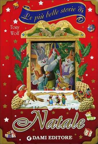 Le più belle storie di Natale. Ediz. illustrata