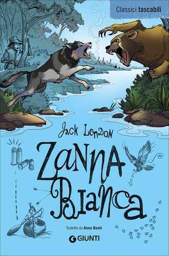 Zanna Bianca — Jack London