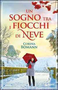 Un sogno tra i fiocchi di neve