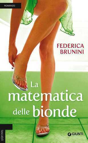 La matematica delle bionde — Federica Brunini