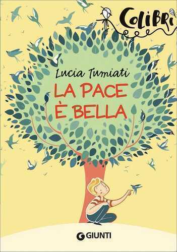 La pace è bella — Lucia Tumiati