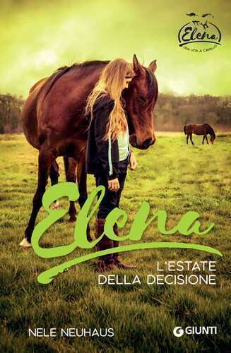 Elena. L'estate della decisione — Nele Neuhaus