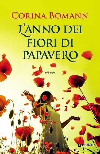 L' anno dei fiori di papavero