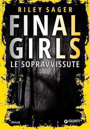 Final girls. Le sopravvissute